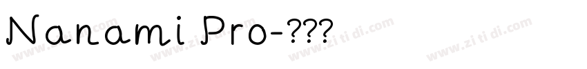 Nanami Pro字体转换